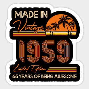 D4641959 Made In Vintage 1959 Limited Edition 65 Being Awesome Sticker